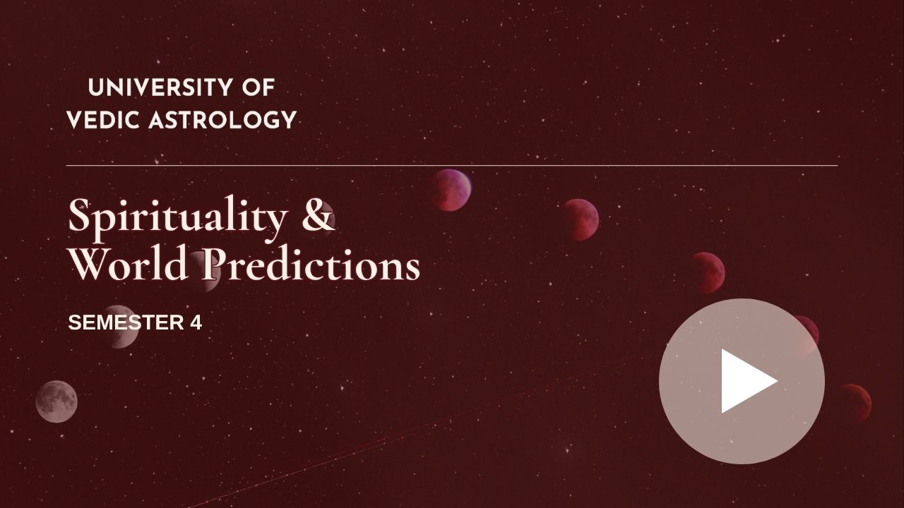 Spirituality & World Predictions — Semester 4