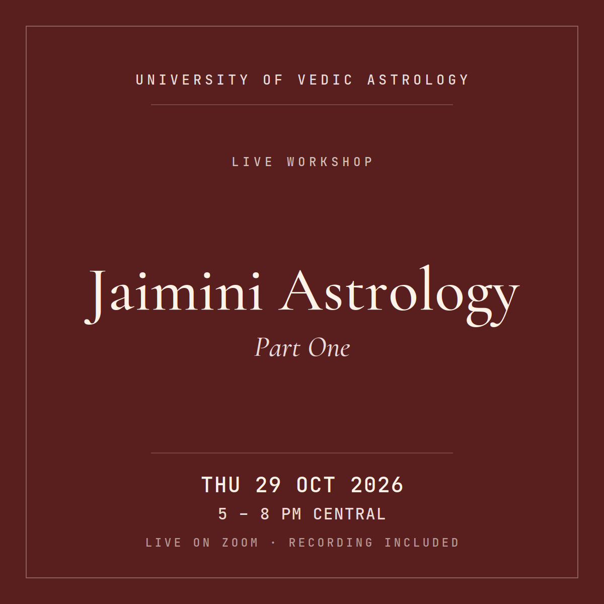 Jaimini Astrology: Foundations — Live, 29 October