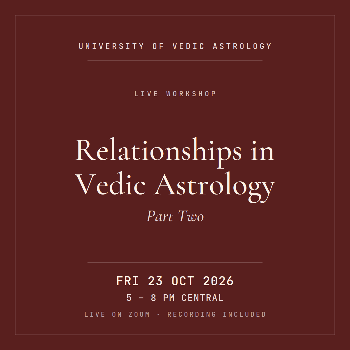 Relationship Compatibility, Part 2 — Live, 23 October